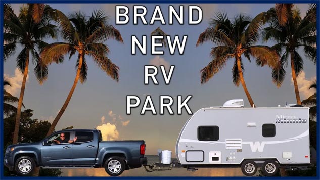 Weekend in Sunshine Key - Completely rebuilt RV park